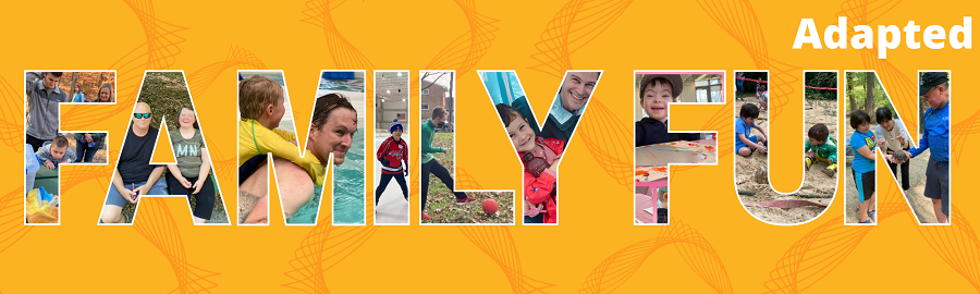 Graphic with the words 'FAMILY FUN' spelled out using photos of families enjoying various activities. The title 'Adapted' is placed above, on a yellow background with decorative patterns