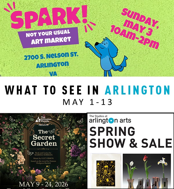 What to See in Arlington May 31-June 26